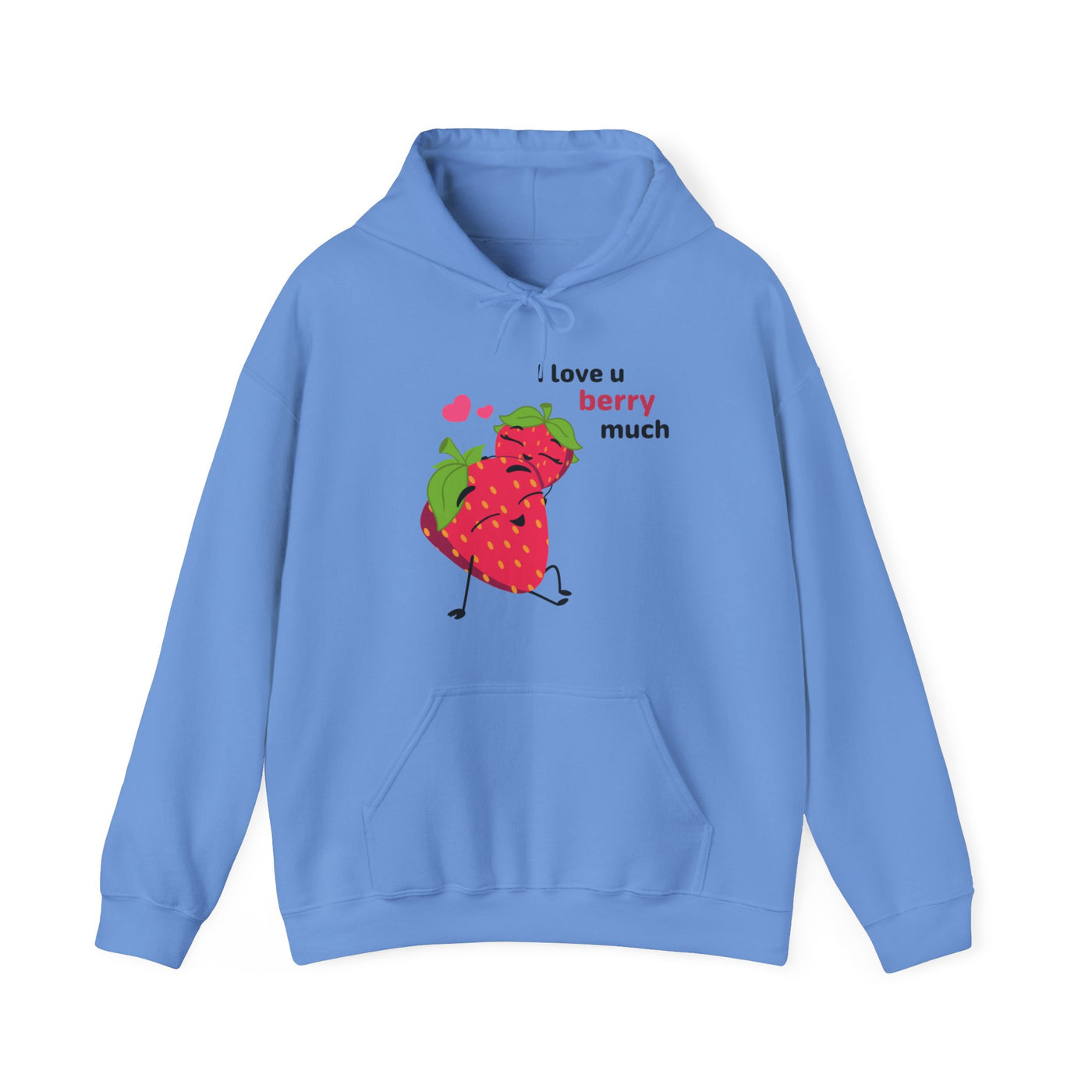 I Love You Berry Much Hoodie