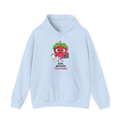 Girl Bossed Too Hard Hoodie